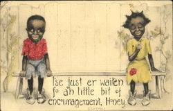 I'se Just Er Waiten Ah Little Bit Of Encouragement, Honey Postcard