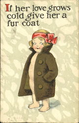 If Her Love Grows Cold Give Her A Fur Coat Postcard