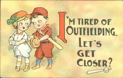 I'm Tired Of Outfielding Let's Get Closer? Children Postcard Postcard