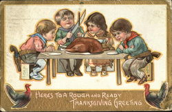 Heres To A Rough And Ready Thanksgiving Greeting Postcard