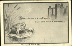 Better A Big Toad In A Small Puddle Postcard