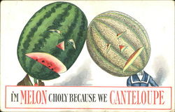 I'm Melon Choly Because We Canteloupe Postcard