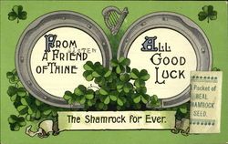 From A Friend Of Thine All Good Luck The Shamrock For Ever St. Patrick's Day Postcard Postcard