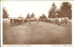 Camp Lewis Rifle Instruction On Parade Grounds Tacoma, WA Postcard Postcard