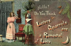 Hello? Do You Think Lovers Quarrels Are A Renewal Of Love Postcard