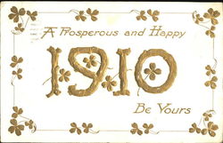 A Prosperous And Happy 1910 Be Yours Postcard