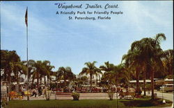 Vagabond Trailer Court. A Friendly Park for Friendly People St. Petersburg, FL Postcard Postcard