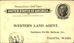 Western Land Agent, Northern Pacific Railway Co Tacoma, WA Postcard Postcard