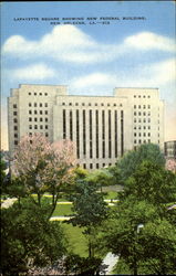 Lafayette Square Showing New Federal Building New Orleans, LA Postcard Postcard