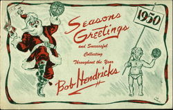 Seasons Greetings and Successful Collecting Throughout the Year Bob Hendricks 1950 Santa Claus Postcard Postcard