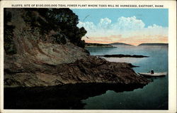 Bluffs, Site of $100,000,000 Tidal Power Plant Where Tides Will Be Harnessed Eastport, ME Postcard Postcard