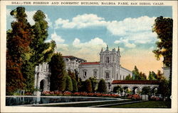 The Foreign and Domestic Building, Balboa Park, San Diego, Calif California Postcard Postcard