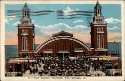 Roof Garden, Municipal Pier, Chicago, Ill Postcard