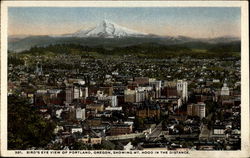 Bird's eye view of Portland, Oregon, Showing Mt. Hood in the distance Postcard Postcard