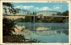 Crossing the Rogue River at Grant's Pass Pacific Highway, OR Postcard Postcard