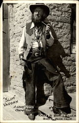 "Slim" Vaughn Buena Park, CA Knott's Berry Farm Postcard Postcard