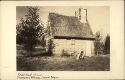 Thatched House, Pioneers' Village Salem, MA Postcard Postcard