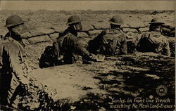 Yanks in front line Trench watching No Man's Land - France World War I Postcard Postcard