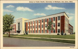 School of Public Health, University of Michigan Ann Arbor, MI Postcard Postcard