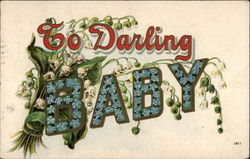 To Darling Baby To My Dear... Postcard Postcard