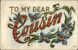 To my dear Cousin To My Dear... Postcard Postcard