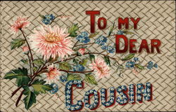 To My Dear Cousin Postcard