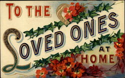 To the Loved Ones at Home Postcard