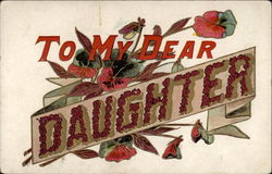 To my dear daughter To My Dear... Postcard Postcard