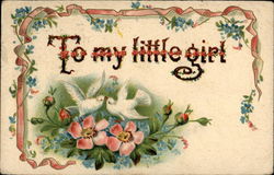 To My Little Girl Greetings Postcard Postcard