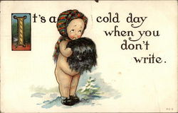 It's a cold day when you don't write Children Postcard Postcard