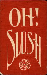 Oh! Slush Postcard