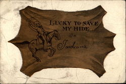 Lucky to save my hide in Indiana Postcard