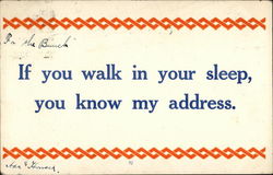 If You Walk in Your Sleep, You Know My Address Postcard