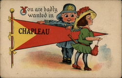 You Are Badly Wanted in Chapleau Romance & Love Postcard Postcard