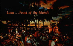 Luau ... Feast of the Islands Honolulu, HI Postcard Postcard