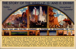 The Story of the West P.G. and E. Exhibit Golden Gate International Exposition San Francisco, CA 1939 San Francisco Exposition P Postcard