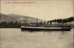 C. P. R. S. S. Princess Charlotte Victoria, BC Canada British Columbia Postcard Postcard