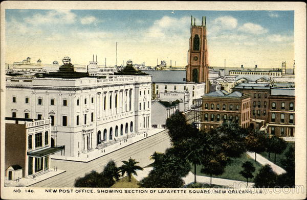 New Post Office, Showing Section of Lafayette Square New Orleans, LA