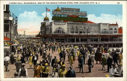 Casino Hall, Boardwalk, End of the World Famous Steel Pier Postcard