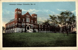 Christian College Columbia, MO Postcard Postcard