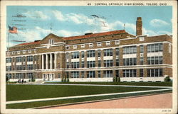 Central Catholic High School Toledo, OH Postcard Postcard