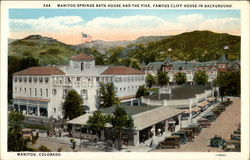 Manitou Springs Bath House and the Pike, Famous Cliff House In Background Postcard