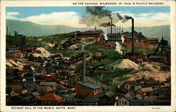 On the Chicago, Milwaukee, St. Paul & Pacific Railroad. Richest Hill in the World Postcard