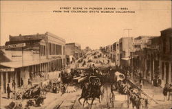 Street Scene in Pioneer Denver (1865) Postcard