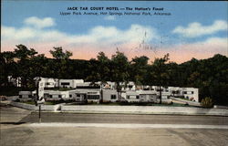 Jack Tar Court Hotel--The Nation's Finest Hot Springs, AR Hot Springs National Park Postcard Postcard