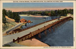 Fishing Bridge, Yellowstone River, Yellowstone National Park Postcard