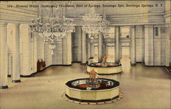 Mineral Water Dispensing Fountains, Hall of Springs, Saratoga Spa Postcard