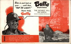 Miner Invites Visitors to Butte, Montana Postcard Postcard