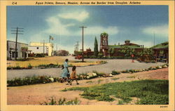 Aqua Prieta across the border from Douglas, Arizona Postcard