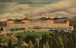 The Mount Washington, Bretton Woods White Mountains, NH Postcard Postcard